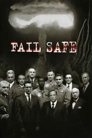 Full Cast of Fail Safe