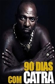 Poster 90 days with Catra 2010