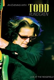 Poster Todd Rundgren An Evening With Todd Rundgren Live At The Ridgefield