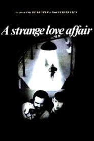 A Strange Love Affair streaming