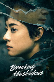 Breaking the Shadows poster