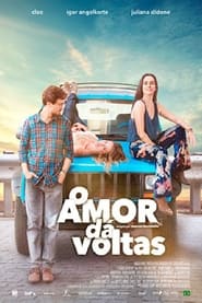 مشاهدة فيلم O Amor Dá Voltas 2022 مترجم أون لاين بجودة عالية