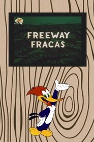 Freeway Fracas