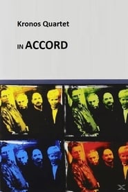 Kronos Quartet - In Accord streaming