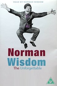 The Unforgettable Norman Wisdom (2011)