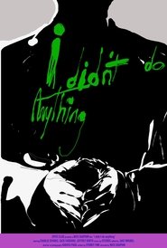 i didn't do anything (2025)