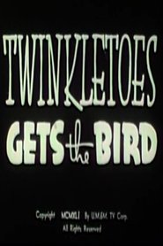 Poster Twinkletoes Gets the Bird 1941