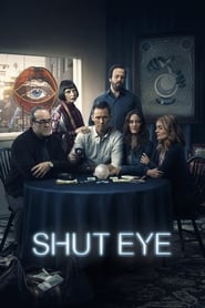 Poster Shut Eye - Season 1 Episode 10 : Ace of Swords 2017