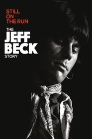 Still on the Run: The Jeff Beck Story
