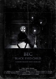 Poster Black Eyed Child (BEC) 2018