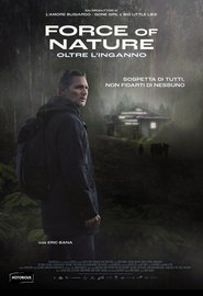Force of Nature - Oltre l Force of Nature - Oltre l