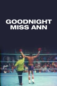 Poster Goodnight Miss Ann