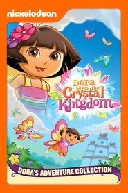 Dora The Explorer: Dora Saves the Crystal Kingdom (2009) Dora The Explorer: Dora Saves the Crystal Kingdom (2009)