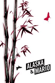 Série Alaska & Mario en streaming