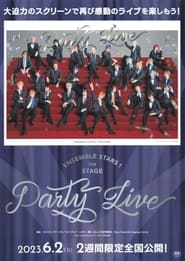 Poster 『あんさんぶるスターズ！THE STAGE』-Party Live-