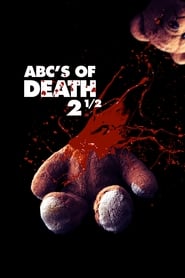 ABCs of Death 2.5 постер