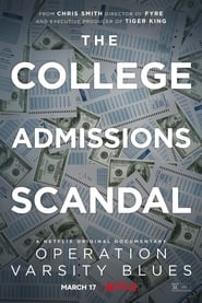 Operation Varsity Blues: The College Admissions Scandal (2021)