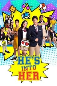 He's Into Her