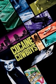 Cocaine Cowboys (2006)