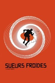 Sueurs froides film streaming