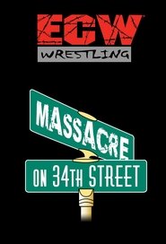ECW Massacre on 34th Street) ECW Massacre on 34th Street (2000)