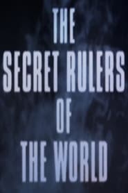 The Secret Rulers of the World
