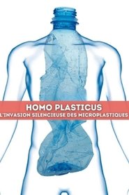 Homo Plasticus, l'invasion silencieuse des microplastiques (2025)