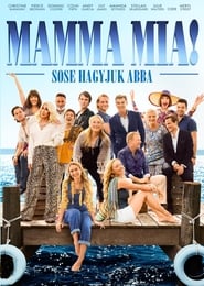 Mamma Mia! Sose hagyjuk abba (2018)