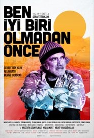 Poster Ben İyi Biri Olmadan Önce