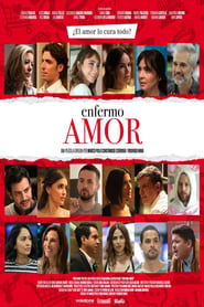 Image Enfermo Amor (2022) HD 1080p y 720p Latino