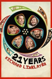 Full Cast of 21 Years: Richard Linklater