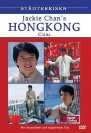 Jackie Chan’s Hong Kong Tour