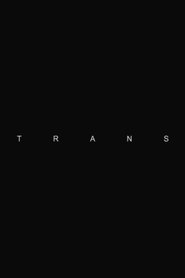 Trans