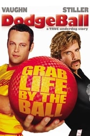 DodgeBall: A True Underdog Story (2004)