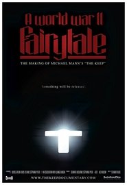 Poster A World War II Fairy Tale: The Making of Michael Mann's 'The Keep' 