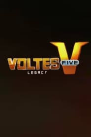 Voltes V: Legacy Season 1