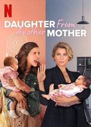 Daughter from Another Mother Season 1 Episode 8