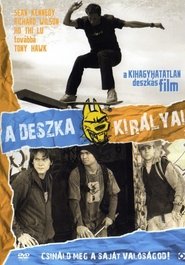 A deszka királyai (2005)