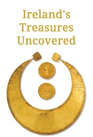 Poster Ireland's Treasures Uncovered 2016