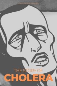 The Story of Cholera 2011 Бесплатан неограничен приступ
