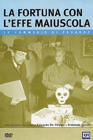 La Fortuna Con L'effe Maiuscola постер