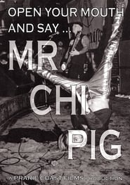 Open Your Mouth and Say... Mr. Chi Pig постер
