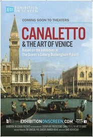 Exhibition on Screen: Canaletto & the Art of Venice постер