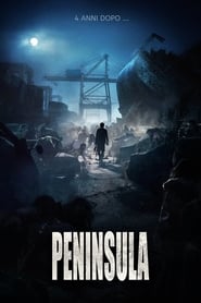 Train to Busan Presents: Peninsula (2020)