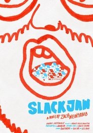 Slackjaw постер