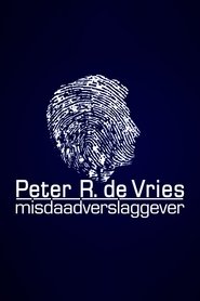Peter R. de Vries: Crime Reporter (1995)