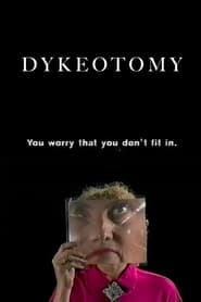 Dykeotomy