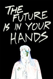 The Future Is In Your Hands