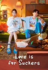 Love Is for Suckers ภารกิจรักกระชากเรตติ้ง (2022) Season 1 ซับไทย ตอนที่ 1-16