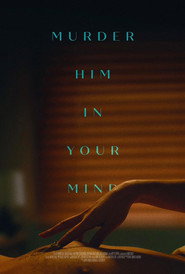 Murder Him in Your Mind
